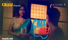 Call Me Episode 3  ULLU Hot Web Series