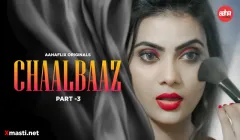 Chaalbaaz Episode 3  AahaFlix Hot Web Series