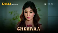 Chehraa Episode 6  ULLU Hot Web Series