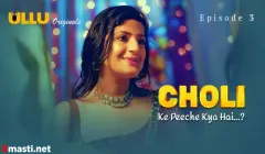 Choli Ke Peeche Kya Episode 3  ULLU Hot Web Series