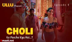 Choli Ke Peeche Kya Episode 5  ULLU Hot Web Series