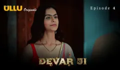 Watch Devar Ji Episode 4 ULLU Web Series