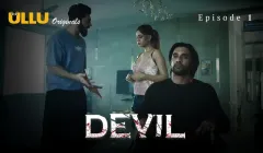 Devil Episode 1  ULLU Hot Web Series