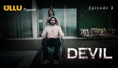 Devil Episode 2  ULLU Hot Web Series