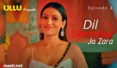 Dil Sambhal Ja Zara Episode 2  ULLU Hot Web Series