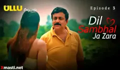 Dil Sambhal Ja Zara Episode 3  ULLU Hot Web Series