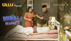 Dunali 2 Episode 3  ULLU Hot Web Series