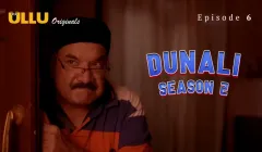 Dunali 2 Episode 6  ULLU Hot Web Series