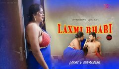 Laxmi Bhabi (2021) XPrime Originals Uncut