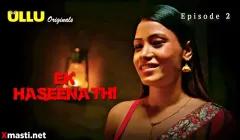 Ek Haseena Thi Episode 2  ULLU Hot Web Series