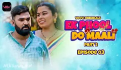 Ek Phool Do Maali Episode 3  VOOVI Hot Web Series