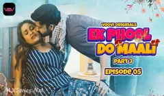 Ek Phool Do Maali Episode 5  VOOVI Hot Web Series