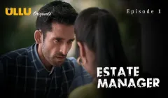 Estate Manager Episode 1  ULLU Hot Web Series