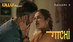 Gaachi Episode 4  ULLU Hot Web Series