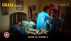 Gaon Ki Garmi 2 Episode 5  ULLU Hot Web Series