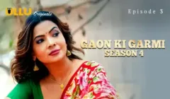 Gaon Ki Garmi 4 Episode 3  ULLU Hot Web Series