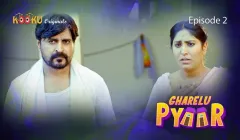 Gharelu Pyaar Episode 2  Kooku Hot Web Series