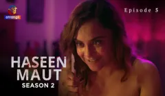 Haseen Maut S2 Episode 5  Atrangii Hot Web Series