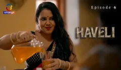 Haveli Episode 6  Atrangii Hot Web Series