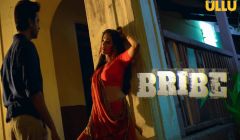 Bribe (2019) Season 1 Ullu Originals