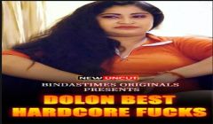Dolon Best Hardcore Fucks (2022) (BindasTimes Originals) Uncut