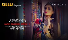 Watch Jane Anjane Mein 7 Episode 1 ULLU Web Series