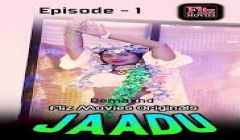Jaadu (2019) Season 1 Episode 3 FlizMovies
