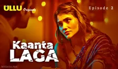 Kaanta Laga Episode 2  ULLU Hot Web Series