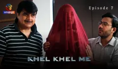 Khel Khel Me Episode 7  Atrangii Hot Web Series