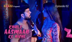 Khule Aasman Ke Niche Episode 2  Kooku Hot Web Series