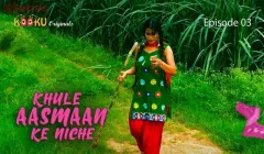 Khule Aasman Ke Niche Episode 3  Kooku Hot Web Series
