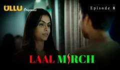 Laal Mirch Episode 8  ULLU Hot Web Series