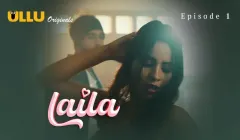 Laila Episode 1  ULLU Hot Web Series