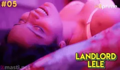Landlord Lele Episode 5  Hitprime Hot Web Series