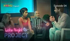Late Night Project Episode 4  Kooku Hot Web Series