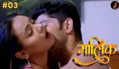 Watch Malik Episode 3 Jalva Web Series