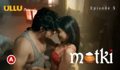 Watch Matki Episode 3 Ullu Web Series