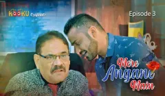 Mere Angane Main Episode 3  Kooku Hot Web Series