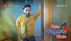Mere Angane Main Episode 4  Kooku Hot Web Series