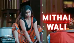Mithai Wali Episode 1  ULLU Hot Web Series