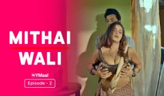 Mithai Wali Episode 2  ULLU Hot Web Series