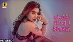 Hello Main Hoo Mona (2019) Season 1 Ullu Originals