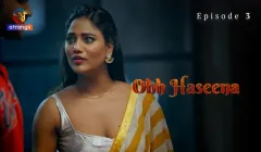 Ohh Haseena Episode 3  Atrangii Hot Web Series