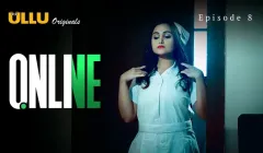 Online Episode 8  ULLU Hot Web Series