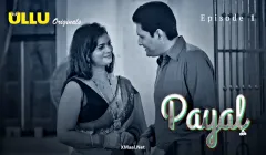 Payal Episode 1  ULLU Hot Web Series