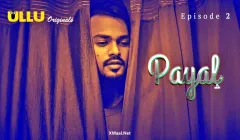 Payal Episode 2  ULLU Hot Web Series