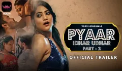 Pyaar Idhar Udhar Episode 2  VOOVI Hot Web Series