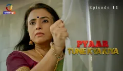 Pyaar Tune Kya Kiya Episode 11  Atrangii Hot Web Series