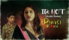 Pyasi Kokh  ULLU Hot Web Series