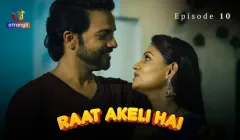Raat Akeli Hai Episode 10  Atrangii Hot Web Series